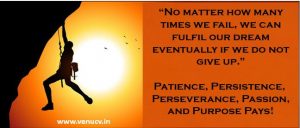 Patience, Persistence, Perseverance, Passion, Purpose